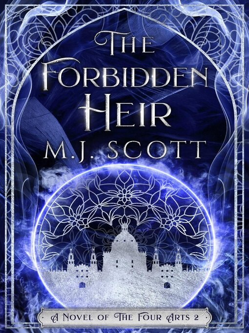 Title details for The Forbidden Heir by M.J. Scott - Available